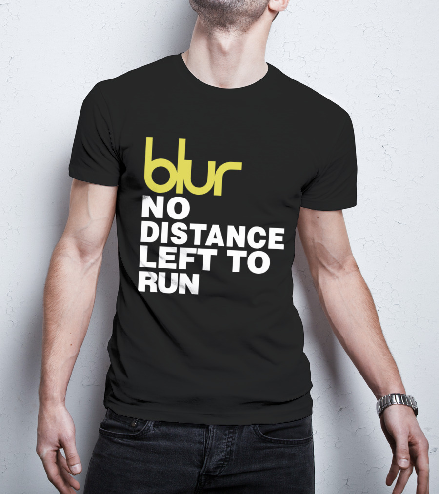 Blur No Distance Left To Run 02 T-Shirt