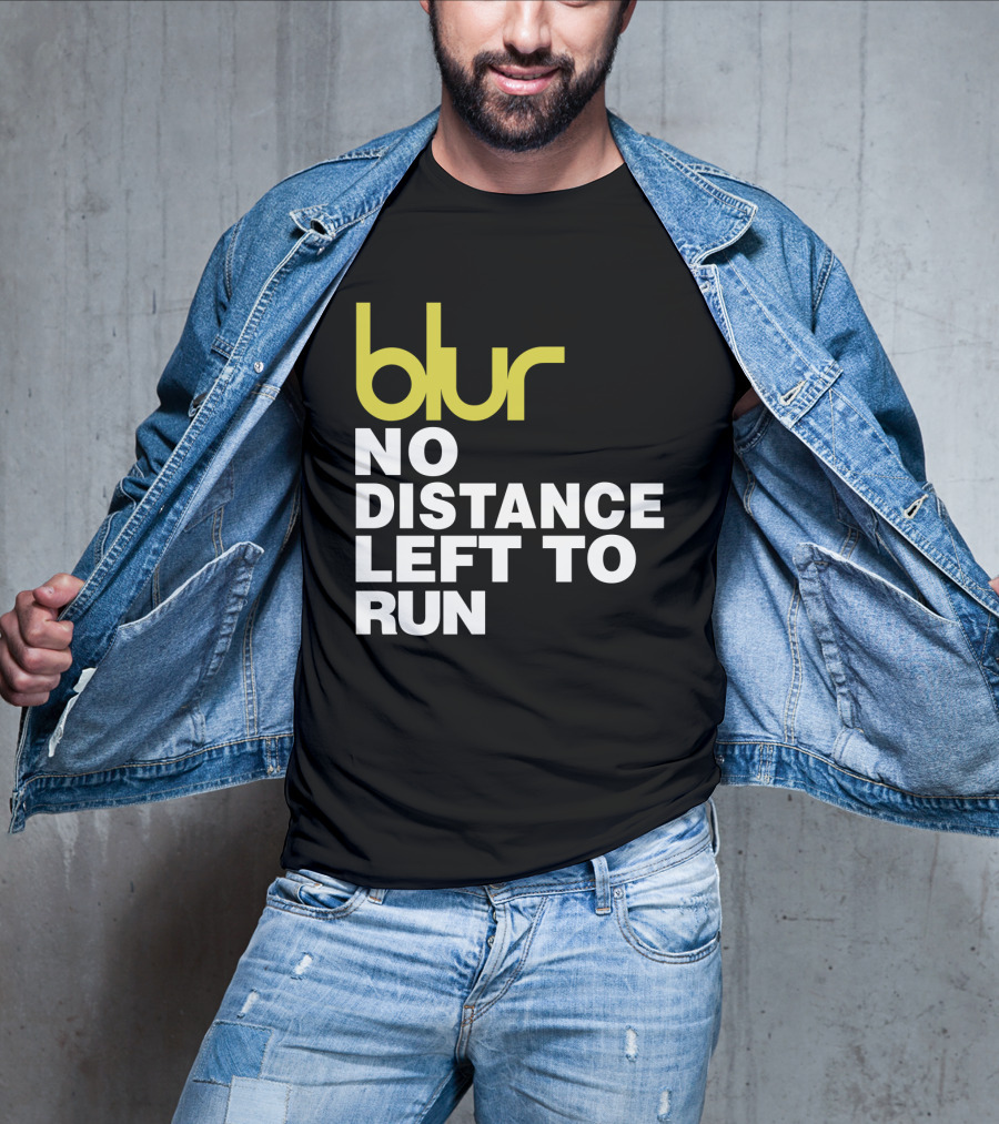 Blur No Distance Left To Run 02 T-Shirt