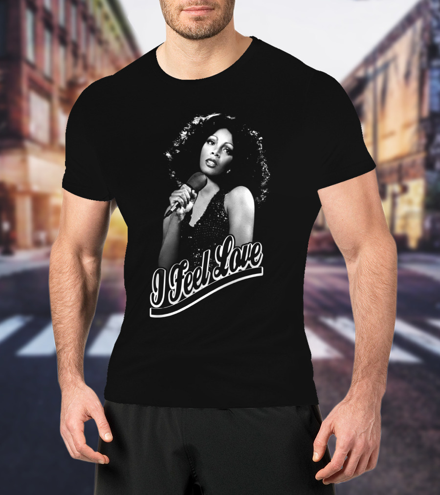 I Feel Love Dnsm T-Shirt