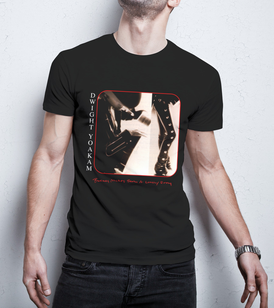 Dwight Yoakam Buenas Noches From A Lonely Room T-Shirt