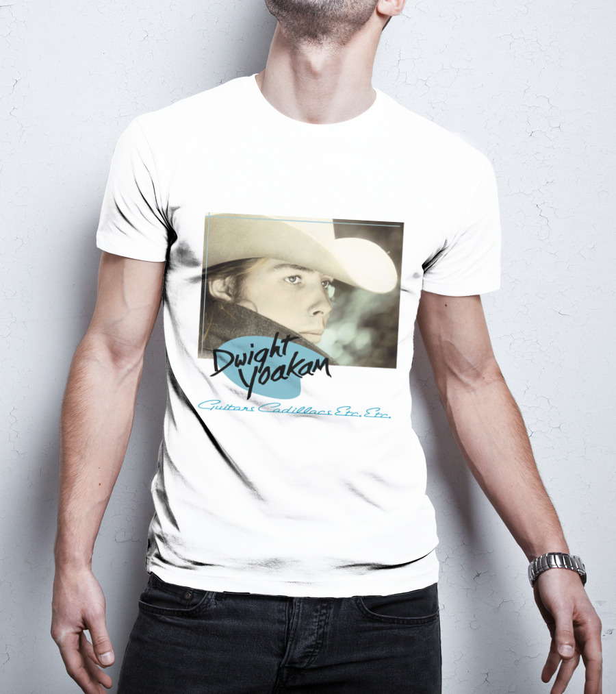 Dwight Yoakam Guitars Cadillacs Etc. Etc T-Shirt