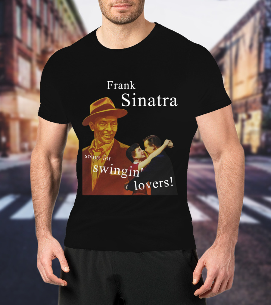 Frank Sinatra Songs For Swingin' Lovers T-Shirt
