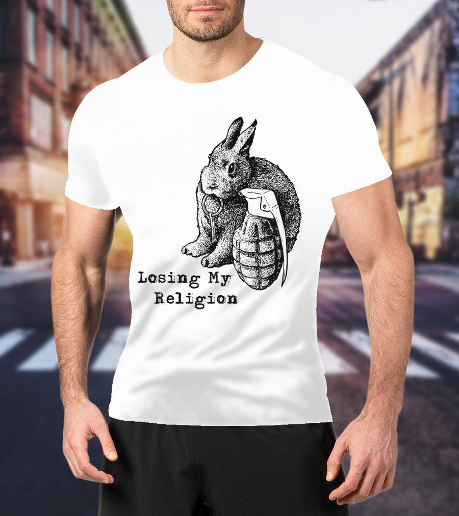 Losing My Religion Bunny Grenade REM 02 T-Shirt