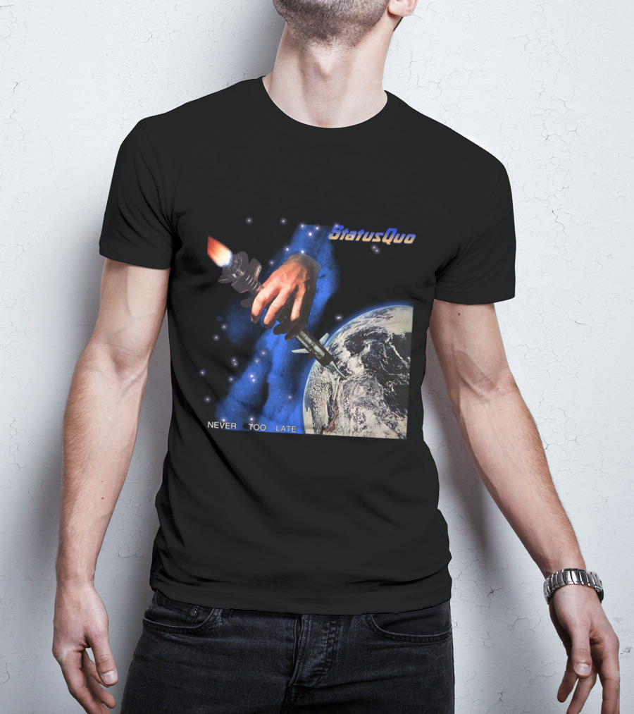 Status Quo Never Too Late Album Cover Space Hand Rocket Earth T-Shirt
