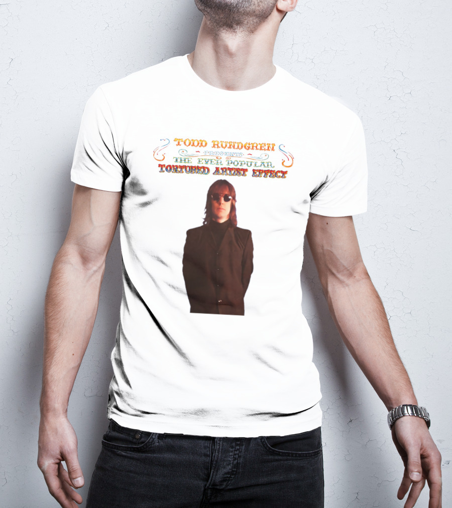 Todd Rundgren Presents The Ever Popular Tortured Artist Effect T-Shirt