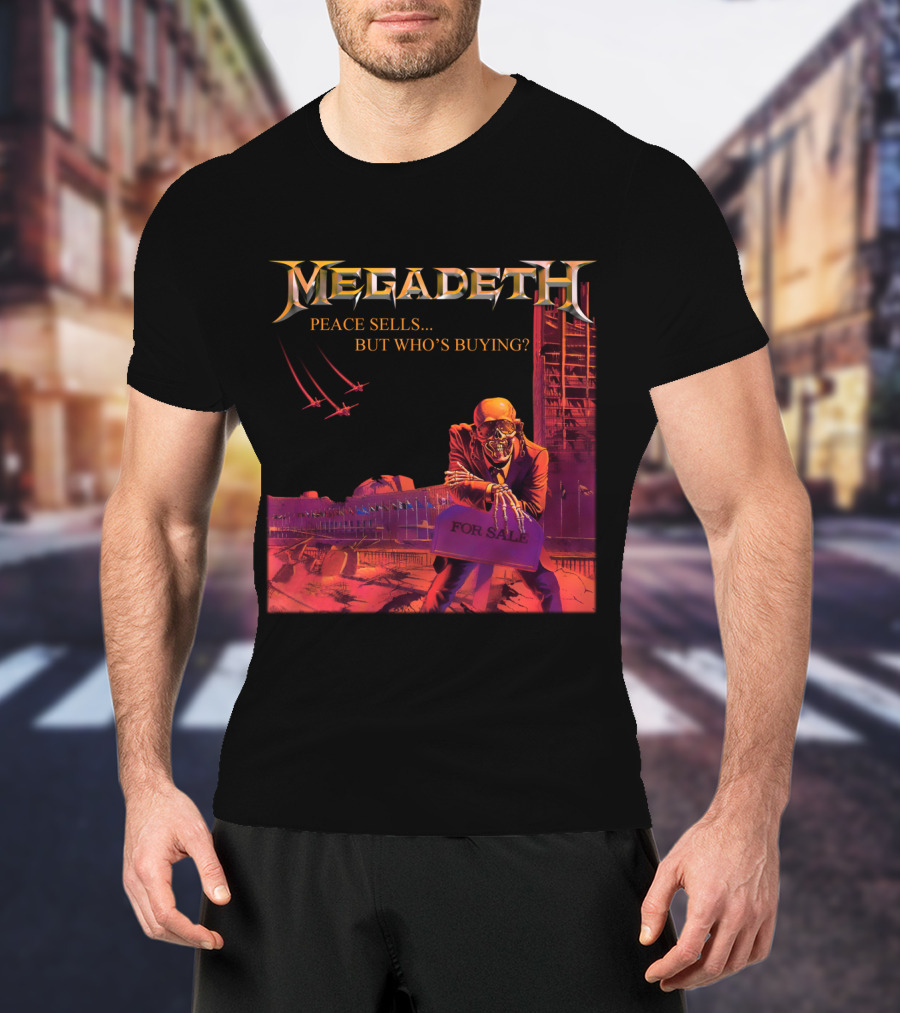 Megadeth Peace Sells... But Who's Buying? For Sale T-Shirt