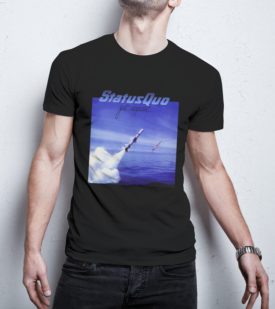 Status Quo Just Supposin. Ocean Rocket Launch T-Shirt