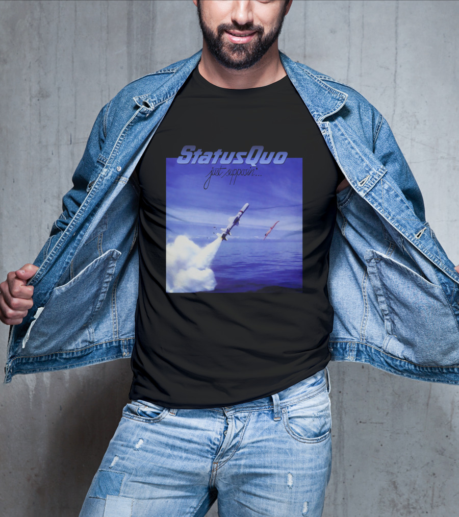 Status Quo Just Supposin. Ocean Rocket Launch T-Shirt