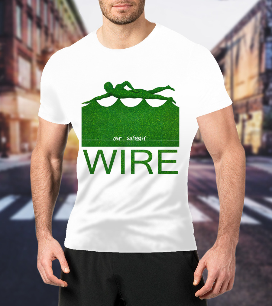 Wire Our Swimmer T-Shirt