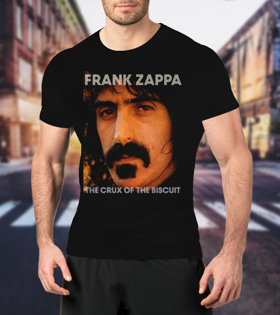 Frank Zappa The Crux Of The Biscuit T-Shirt