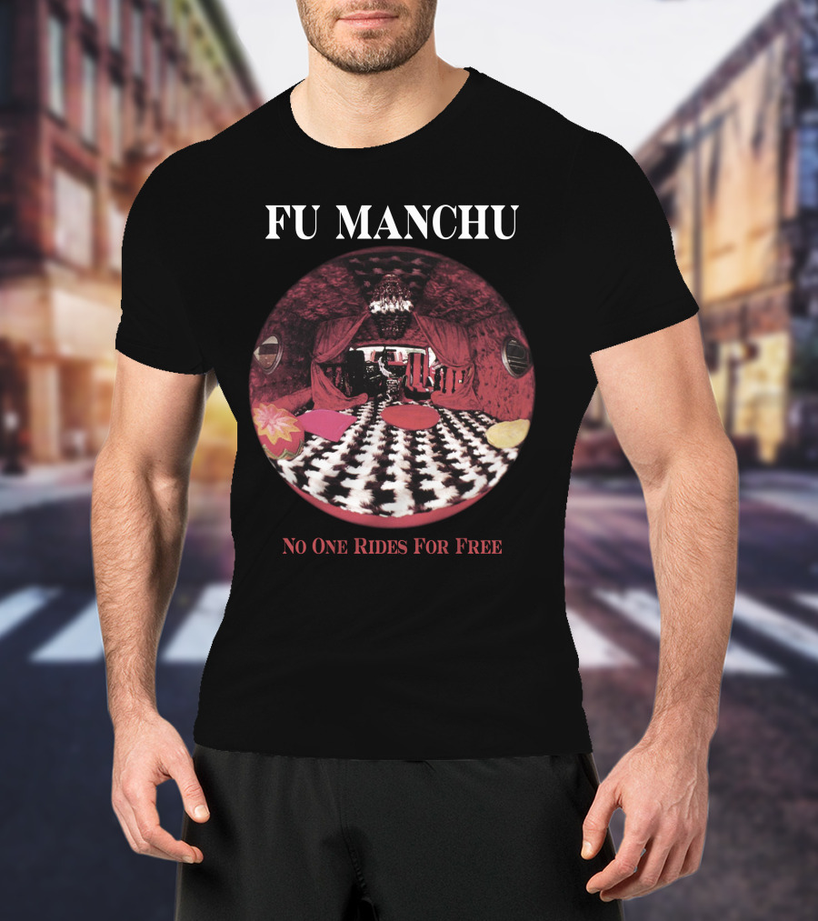 Fu Manchu No One Rides For Free T-Shirt