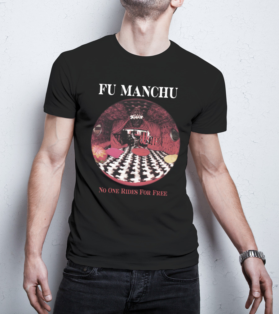 Fu Manchu No One Rides For Free T-Shirt