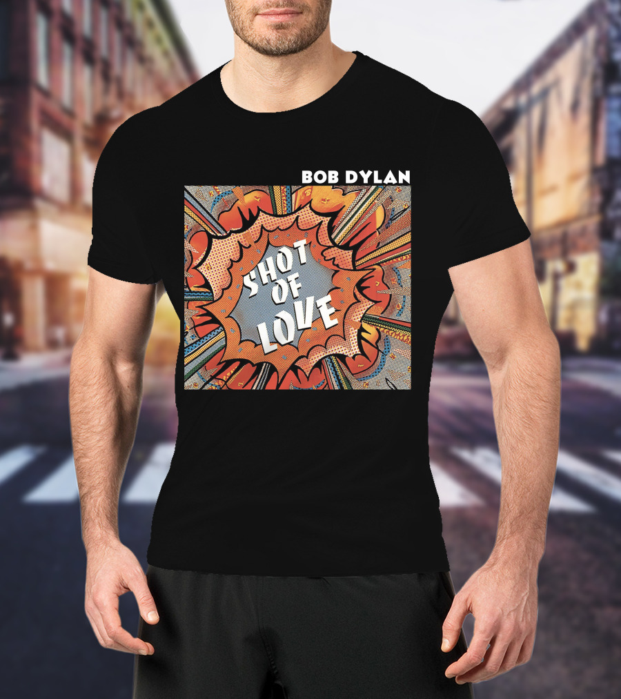 Bob Dylan Shot Of Love T-Shirt