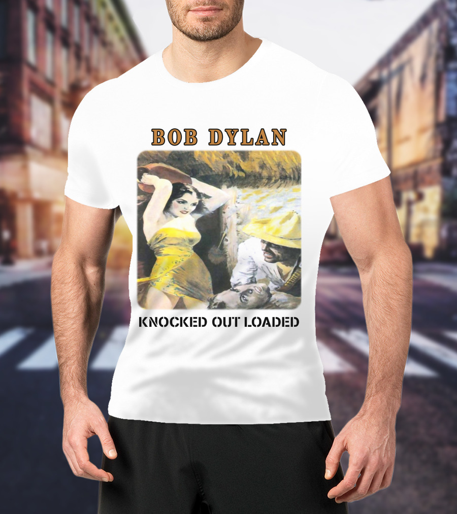 Bob Dylan Knocked Out Loaded T-Shirt