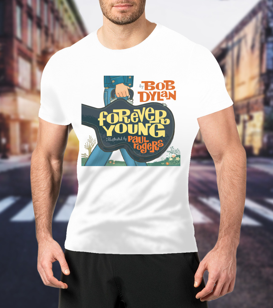 Bob Dylan Forever Young Illustrated By Paul Rogers T-Shirt