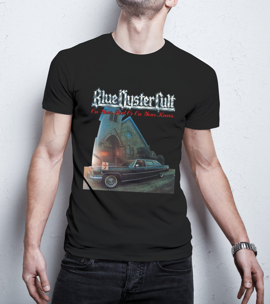 Blue Öyster Cult On Your Feet Or On Your Knees Cadillac Church T-Shirt
