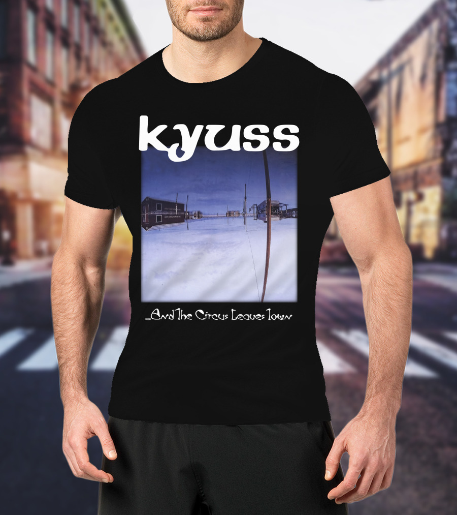 Kyuss ...And The Circus Leaves Town T-Shirt