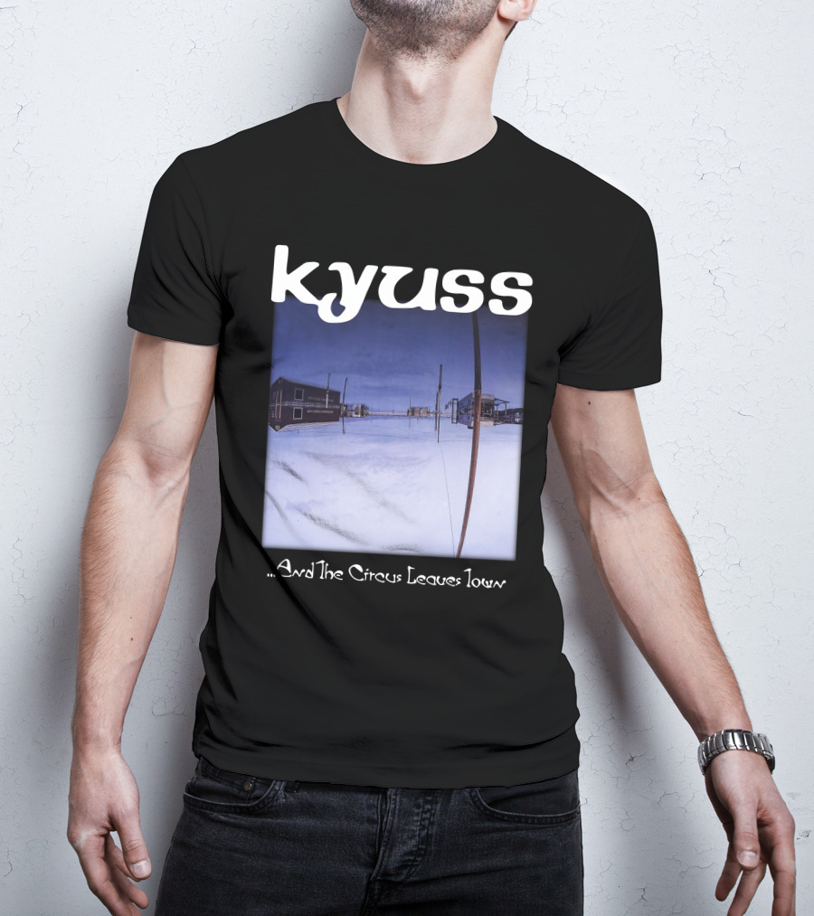 Kyuss ...And The Circus Leaves Town T-Shirt
