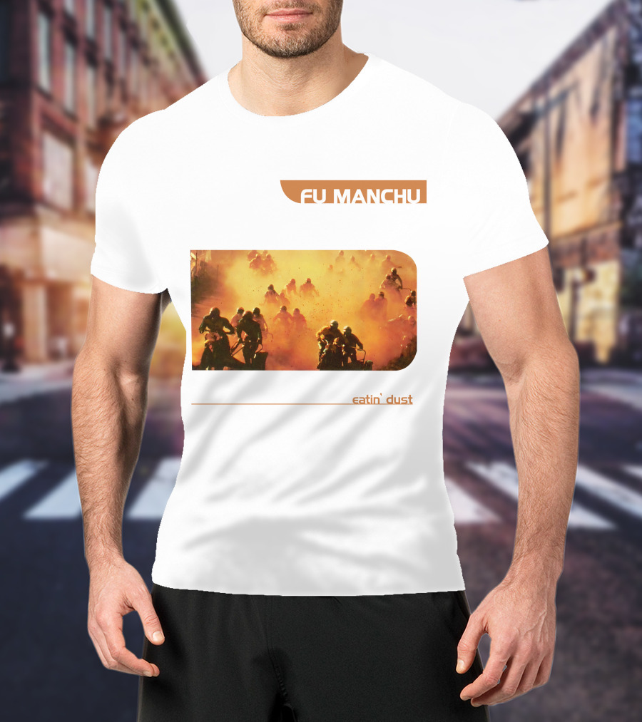 Fu Manchu Eatin' Dust Moto Riders In Desert Haze T-Shirt