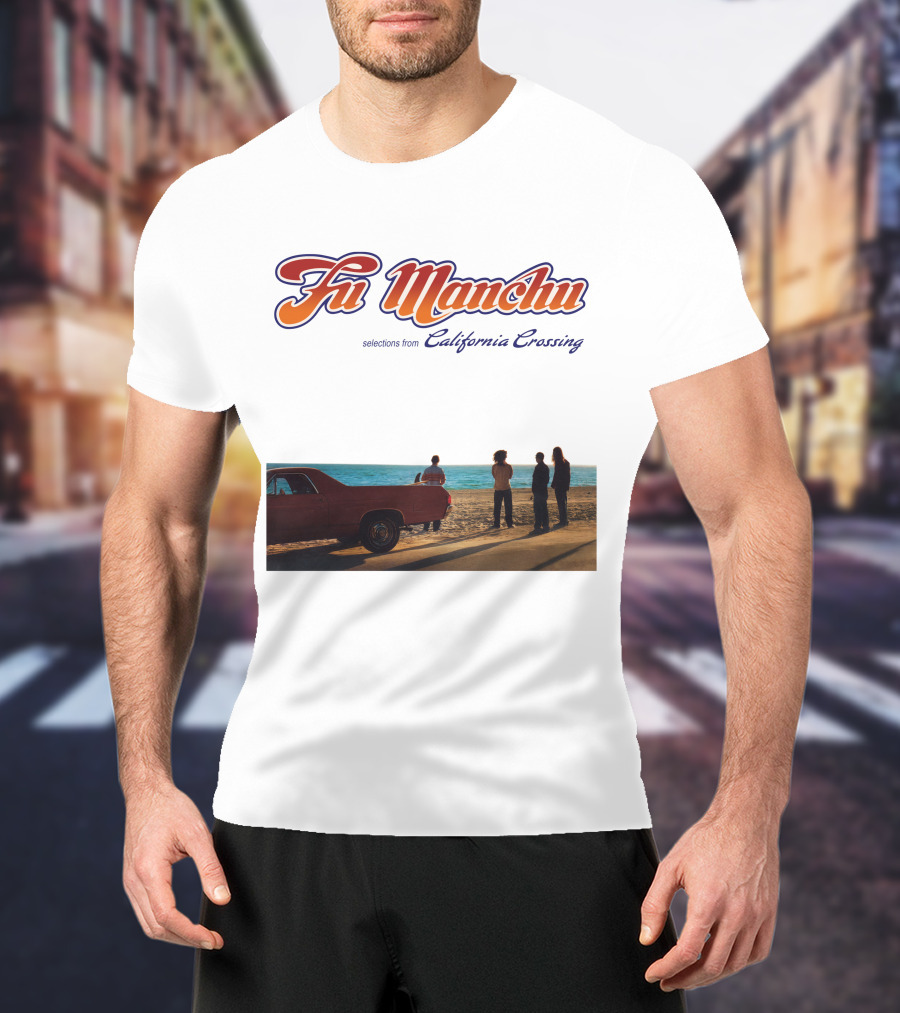 Fu Manchu Selections From California Crossing T-Shirt