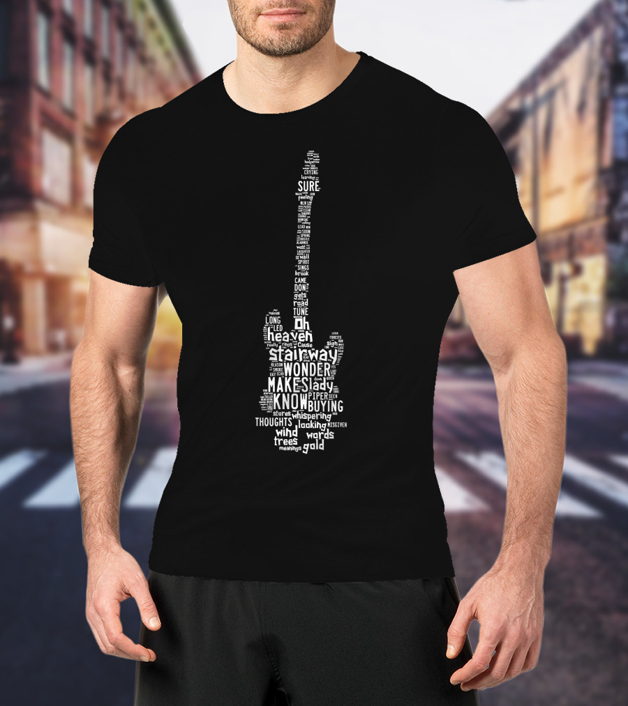 Stairway To Heaven Guitar Word Art Lzp T-Shirt