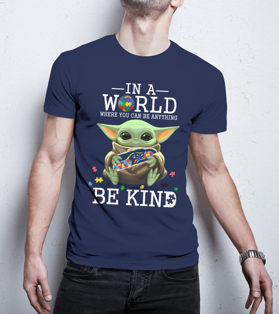 IN A World Where You Can Be Anything Be Kind Baby Yoda Autism Seahawks T-Shirt