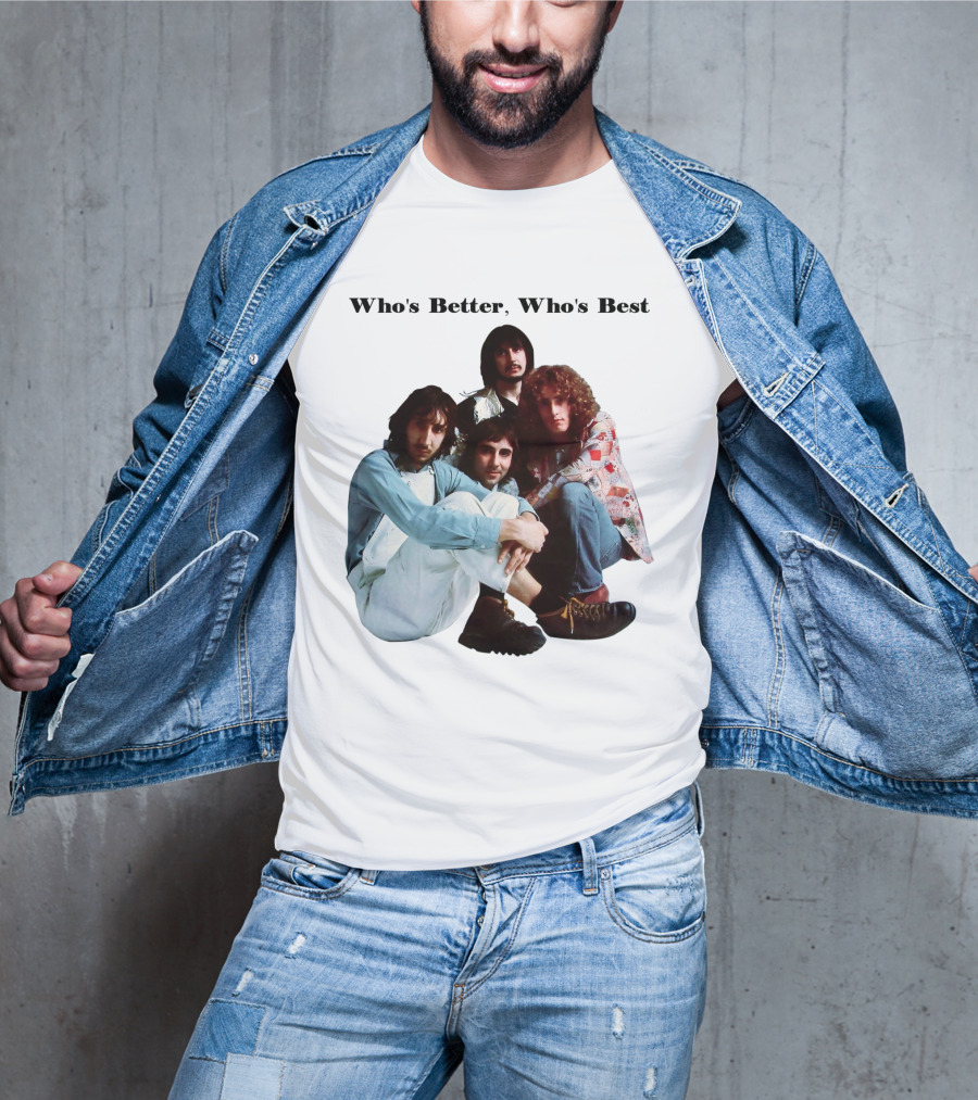 Who's Better, Who's Best The Who T-Shirt