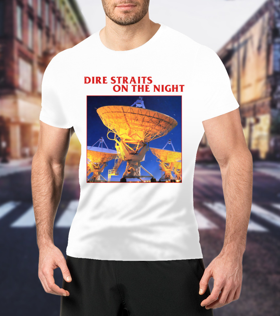 Dire Straits On The Night Satellite Dishes T-Shirt
