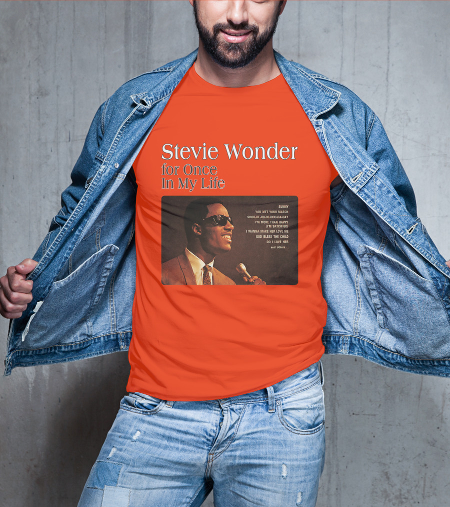 Stevie Wonder For Once In My Life Album Sunny You Met Your Match Songs T-Shirt