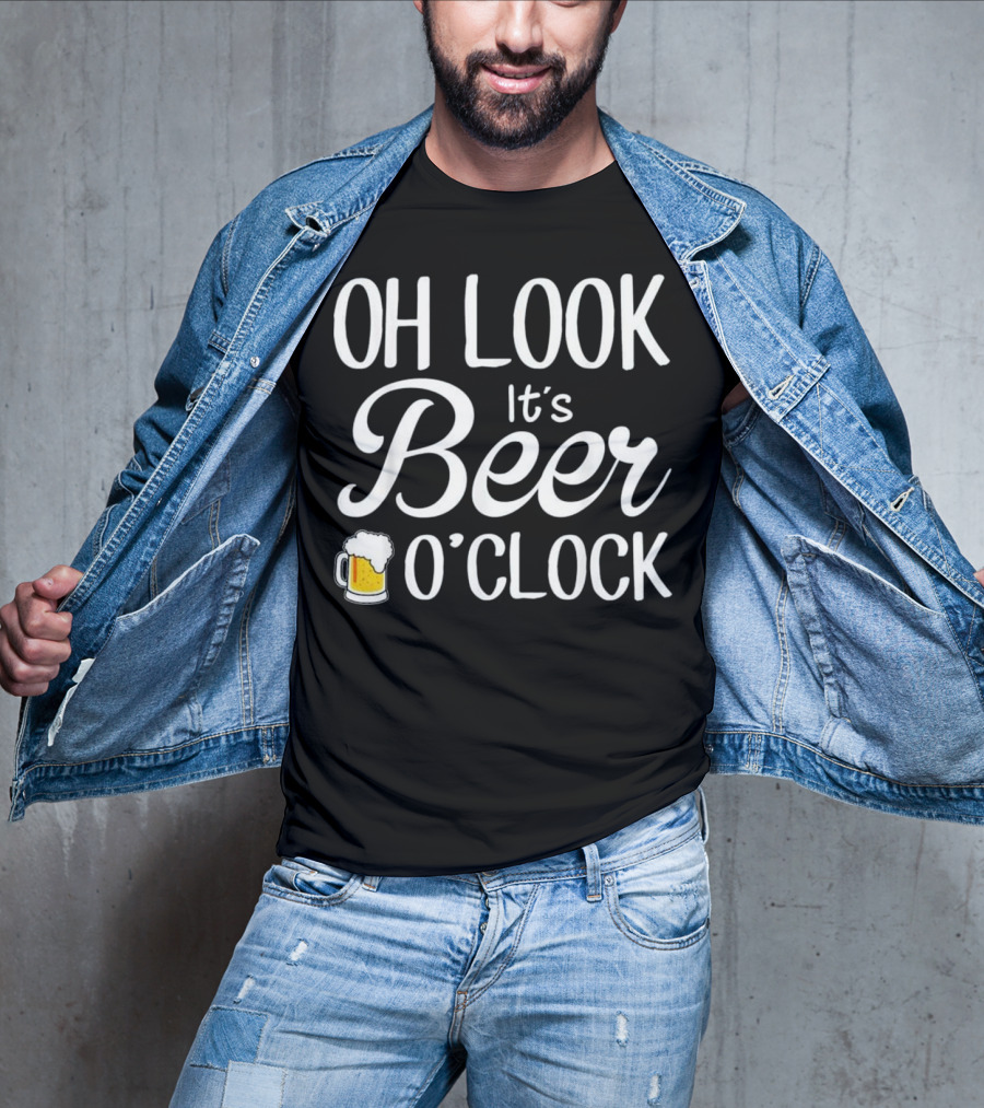 Oh Look It's Beer O'Clock With Beer Mug T-Shirt