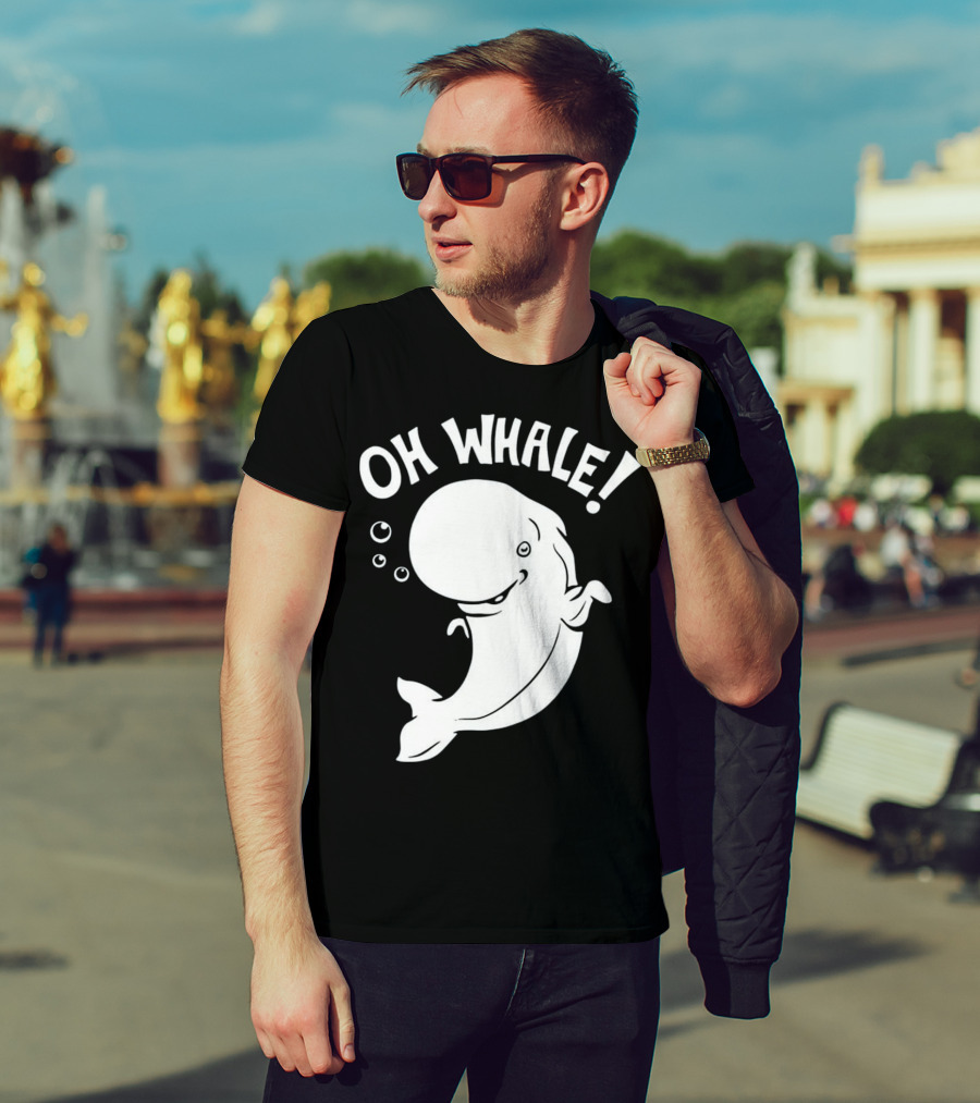 Oh Whale Cute Pun Playful Illustration With Smiling Cartoon Whale T-Shirt