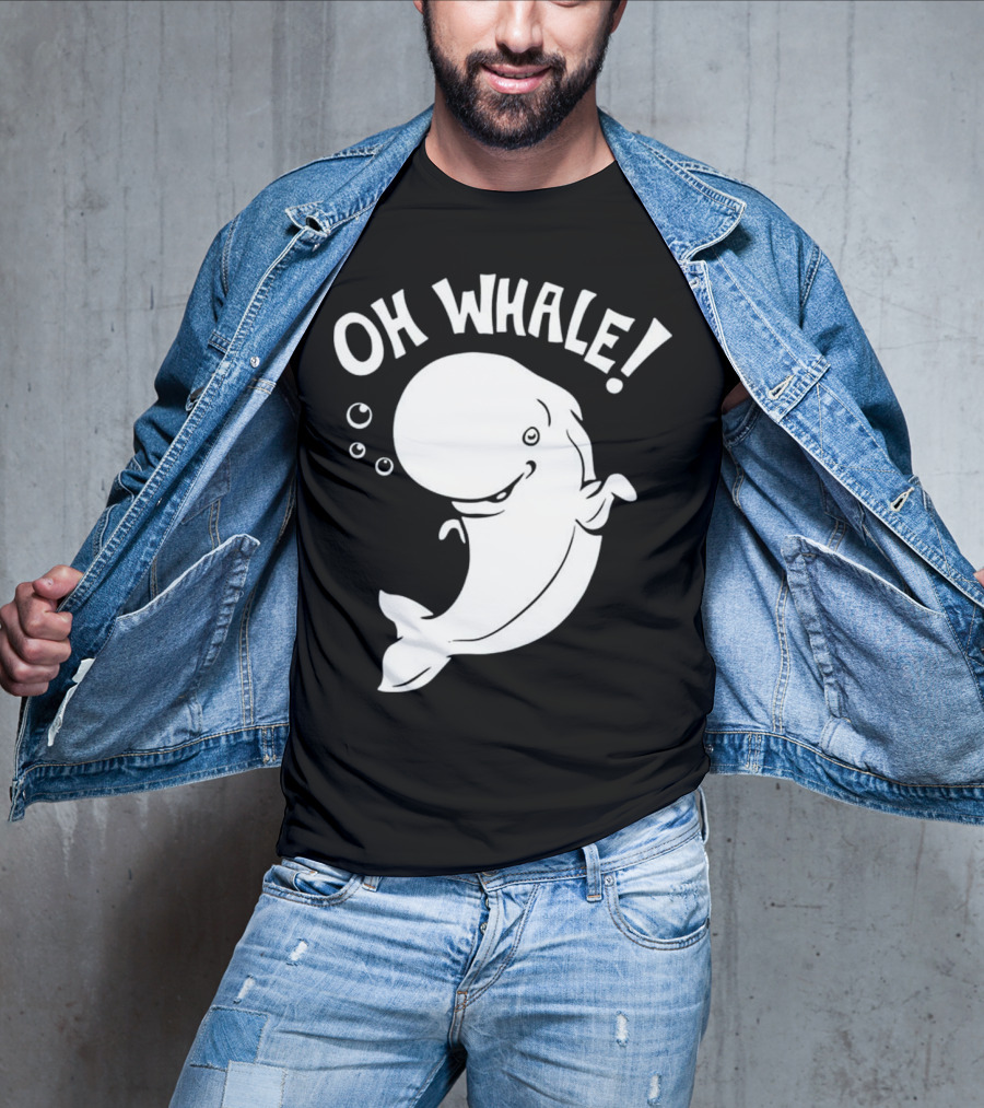 Oh Whale Cute Pun Playful Illustration With Smiling Cartoon Whale T-Shirt