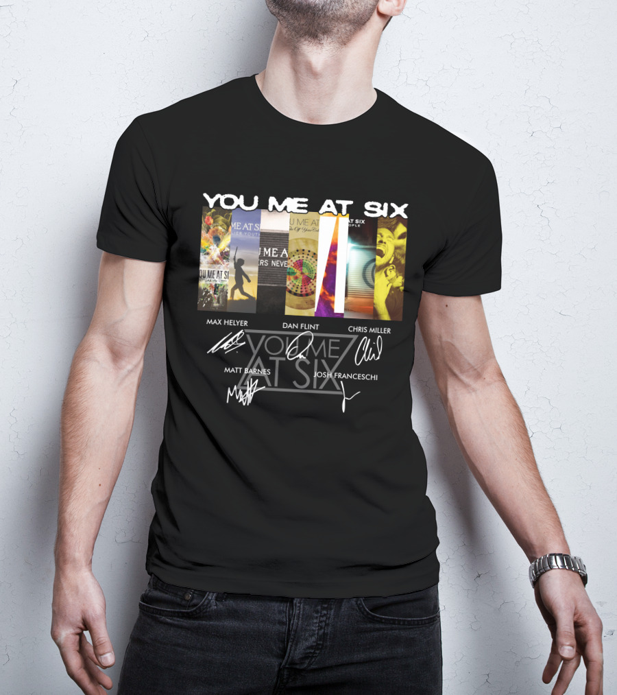 You Me At Six Max Helyer Dan Flint Chris Miller Matt Barnes Josh Franceschi T-Shirt