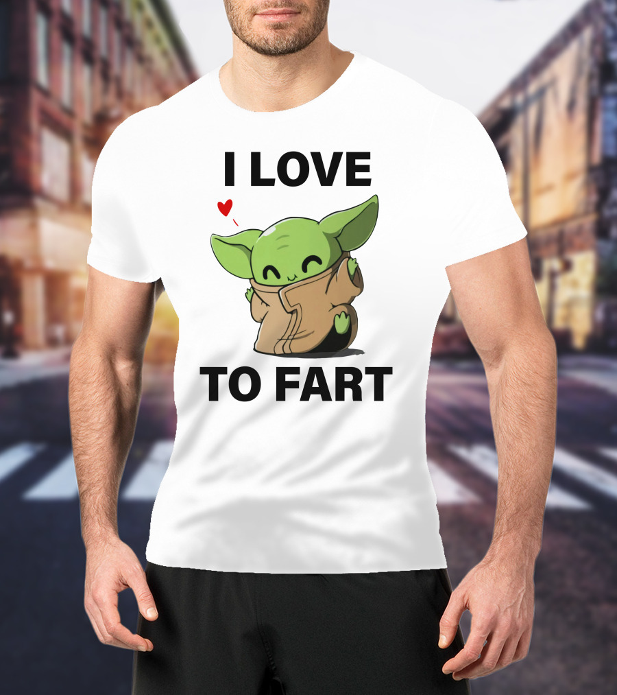 I Love To Fart Baby Yoda Green Alien With Heart T-Shirt