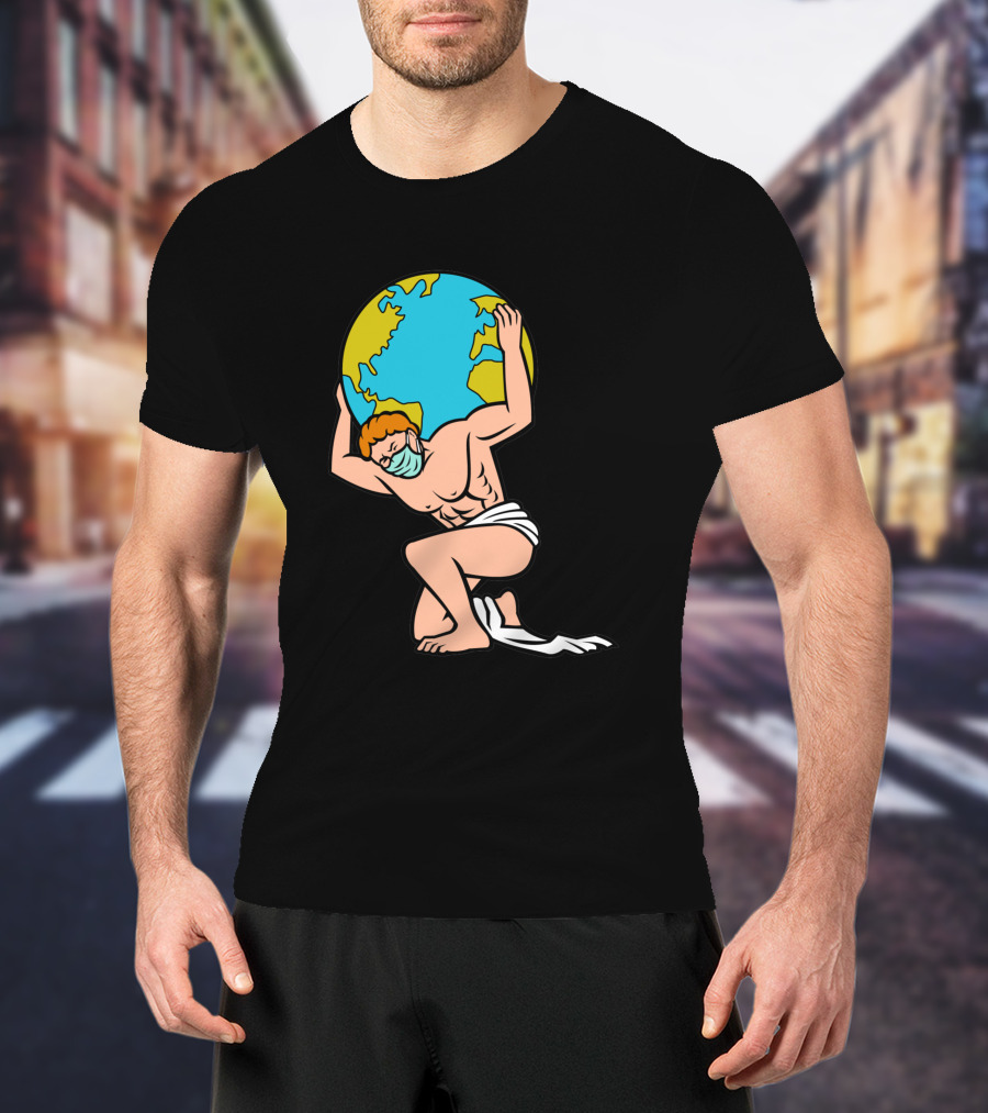 Atlas With Surgical Mask Lifting The World T-Shirt