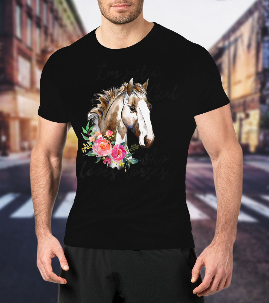 I'm Just A Girl Who Loves Horses Floral Horse T-Shirt