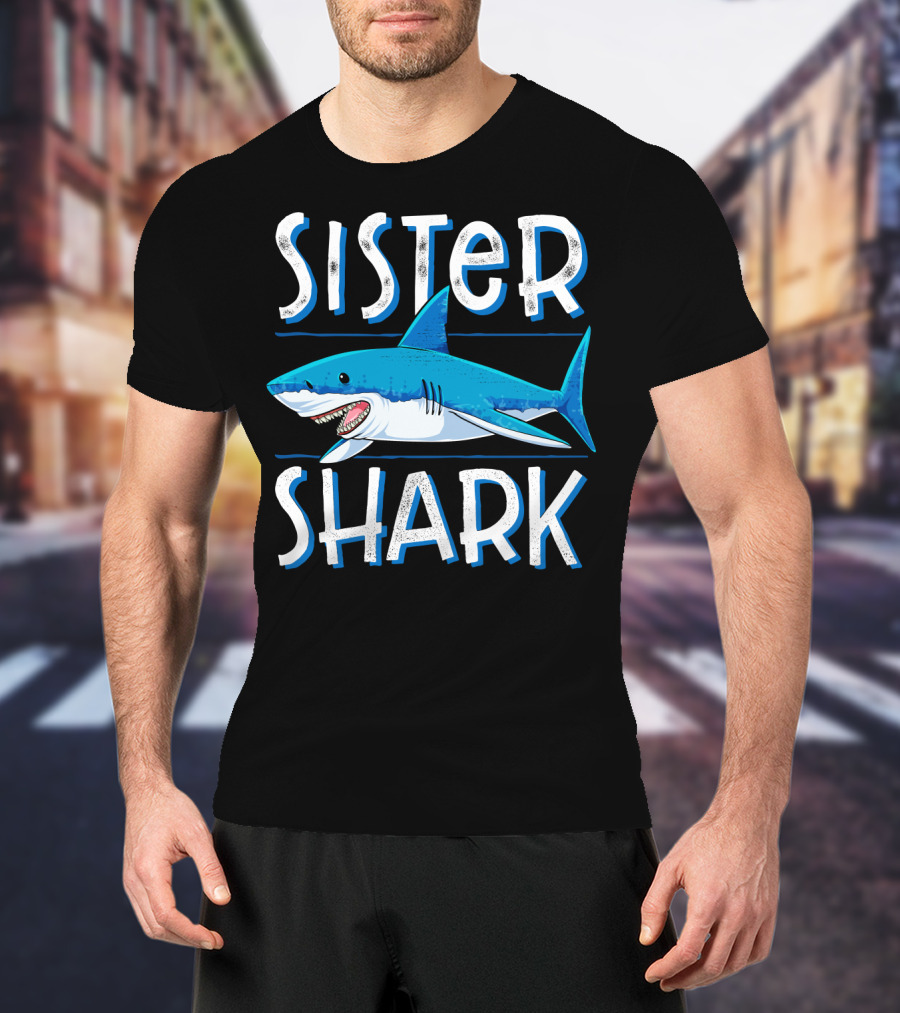 Sister Shark Family Matching Jawsome Shark T-Shirt