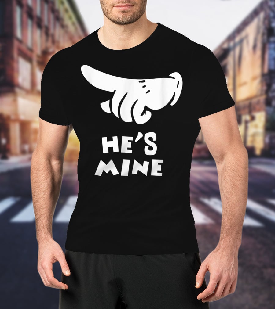 Valentines Day He's Mine Couples Hand Design 15 T-Shirt