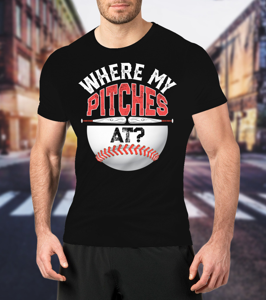 Where My Pitches At Baseball Kids11 Baseball T-Shirt