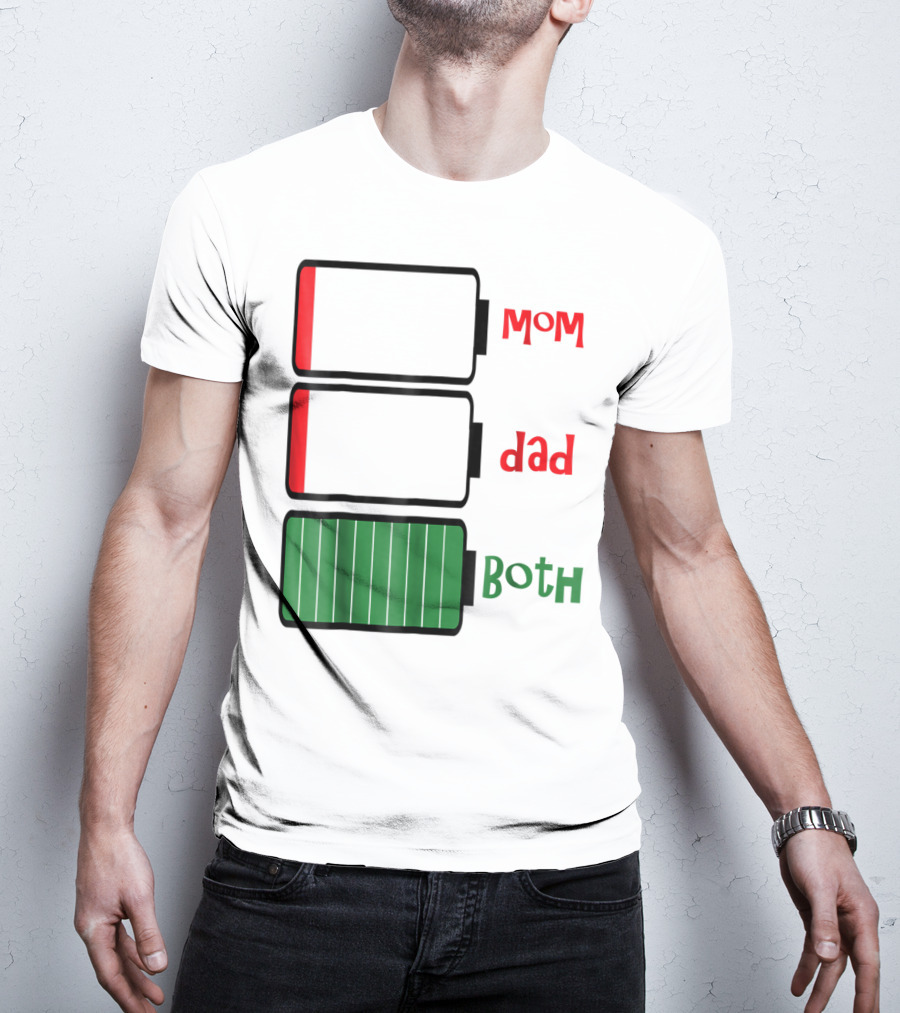 Feelin Good Tees Love Mom Dad Both Battery Levels T-Shirt