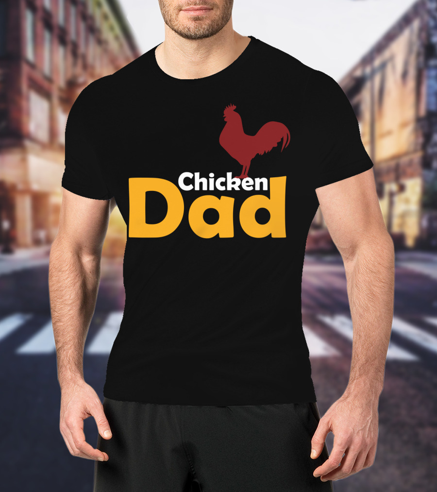 Chicken Dad Funny Lover Themed Chicken Dad T-Shirt