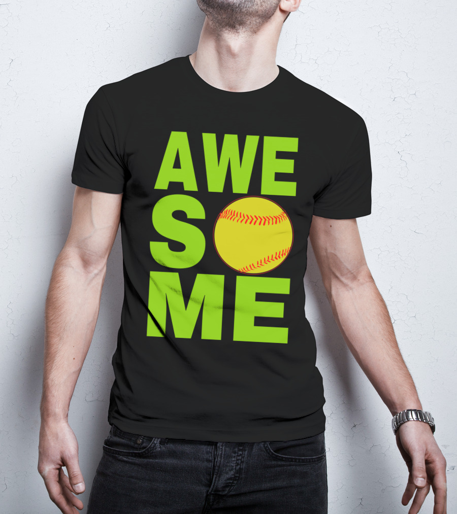 AWESOME Funny Softball Cute Love Player Tee60 T-Shirt