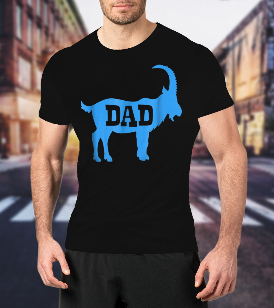 DAD GOAT Greatest Of All Time Birthday T-Shirt