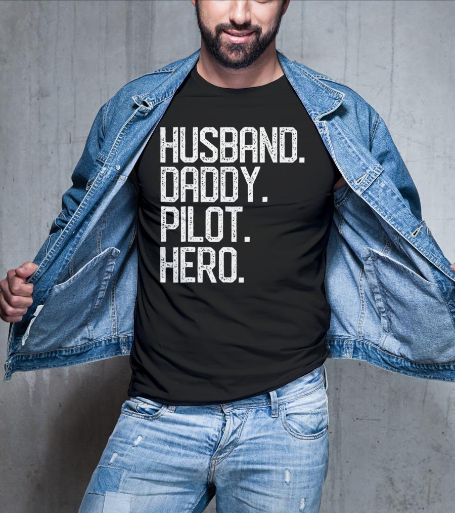 Husband Daddy Pilot Hero Mens Dad T-Shirt
