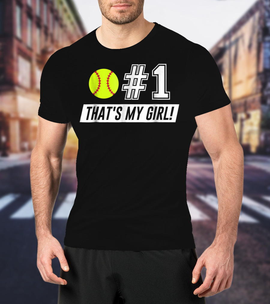 1 That's My Girl T-Shirt