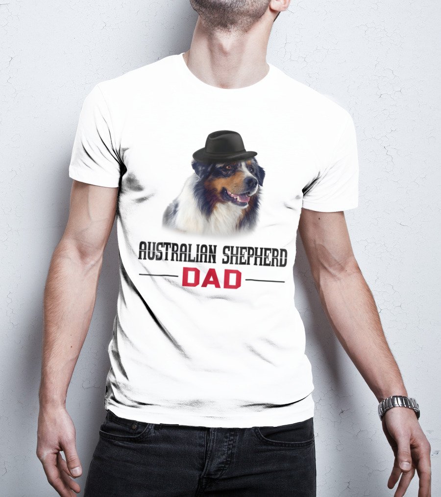 Australian Shepherd Dad Dog Lovers Hat Wearing Shepherd T-Shirt