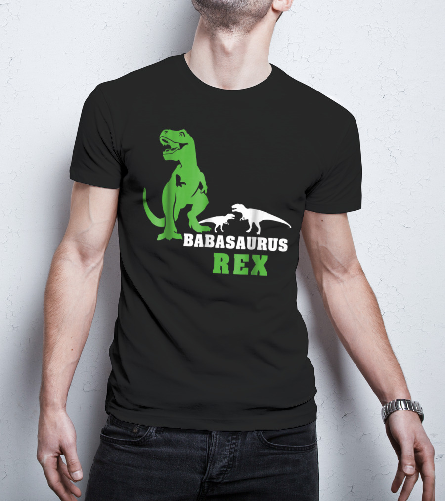 Babasaurus Rex Dinosaur Men Dad24 T-Shirt