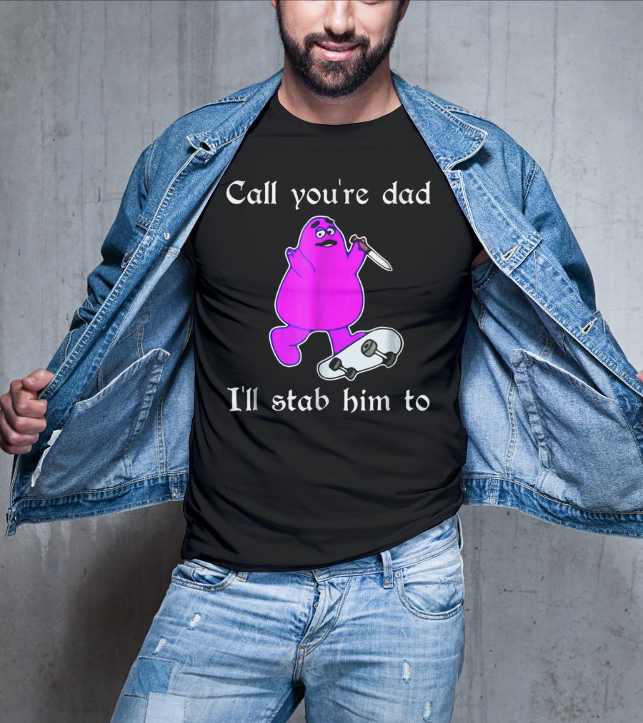 Call Youre Dad Ill Stab Him To Purple Skateboarding Character With Knife T-Shirt
