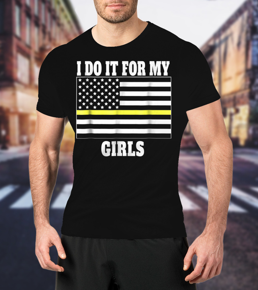 I Do It For My Girls American Flag Yellow Line T-Shirt