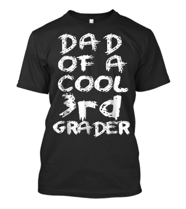 Dad Of A Cool 3rd Grader T-Shirt